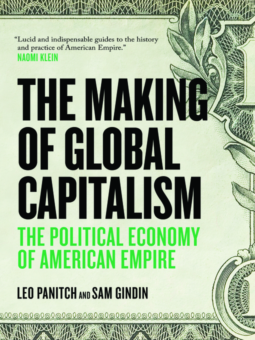 Title details for The Making of Global Capitalism by Leo Panitch - Available